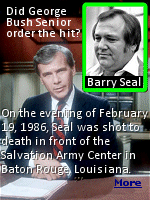 Barry Seal was a legendary CIA drug smuggler and ace pilot who worked for the CIA since he was a teenage pilot in the late 1950's. By 1986 Barry Seal was having legal problems that not even his CIA connections could protect him from and Seal was a threat to testify against Vice President George Herbert Walker Bush. In fact, in early 1986 Barry Seal was threatening GHW Bush to get the IRS off his back or he (Seal) was going to blow the whistle on the Contra scheme and CIA drug smuggling.